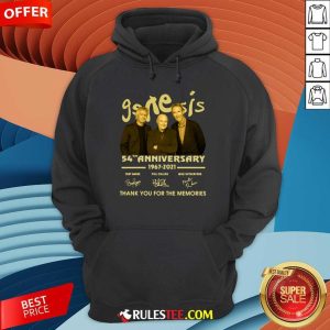 The Genesis 54th Anniversary 1967-2021 Thank You For The Memories Signature Hoodie