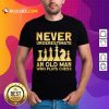 Never Underestimate An Old Man Who Plays Chess Shirt