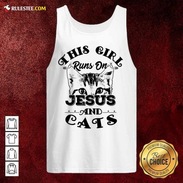 This Girl Runs On Jesus And Cats Tank Top
