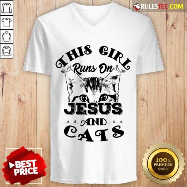 This Girl Runs On Jesus And Cats V-neck