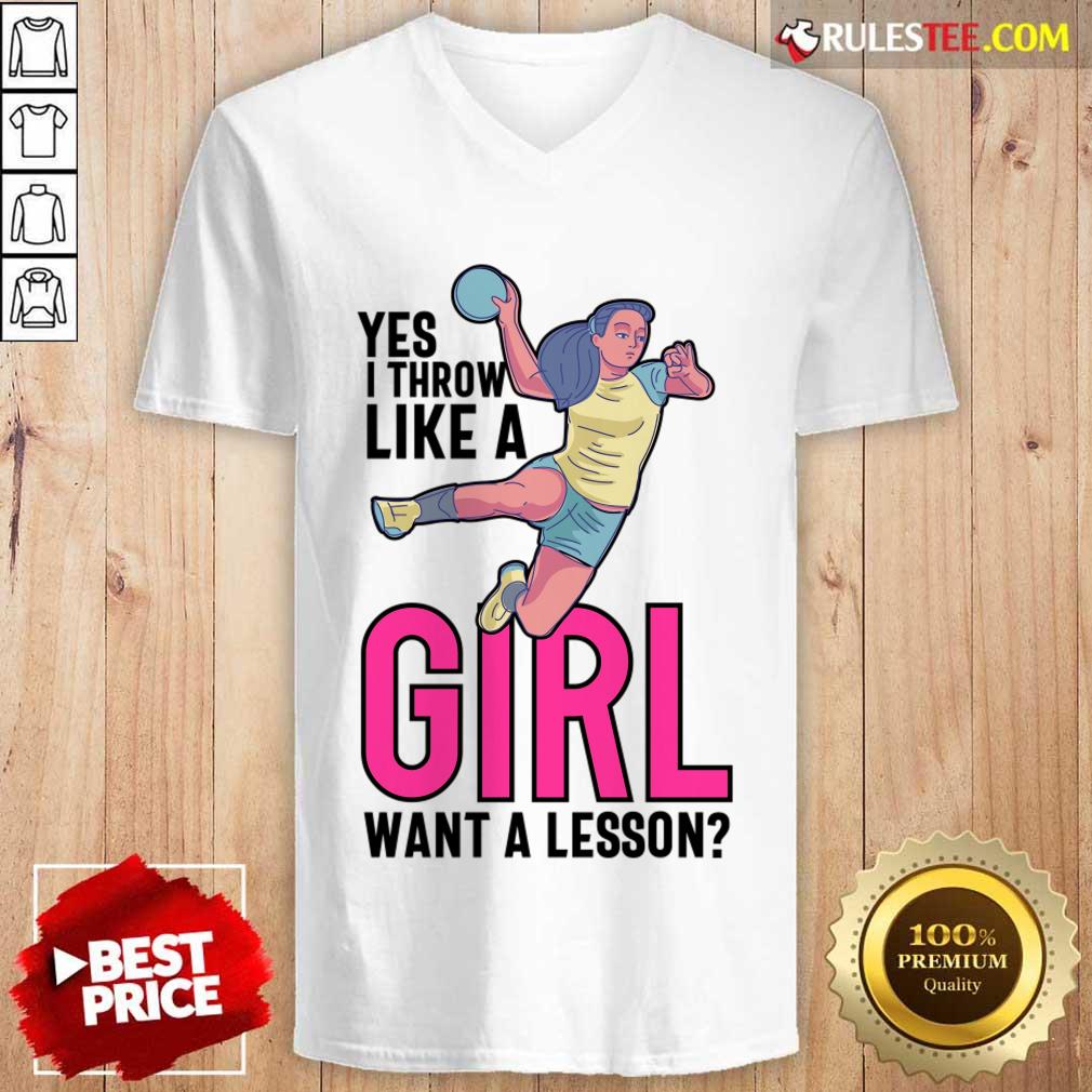 Yes Ithrow Like A Girl Want A Lesson V-neck