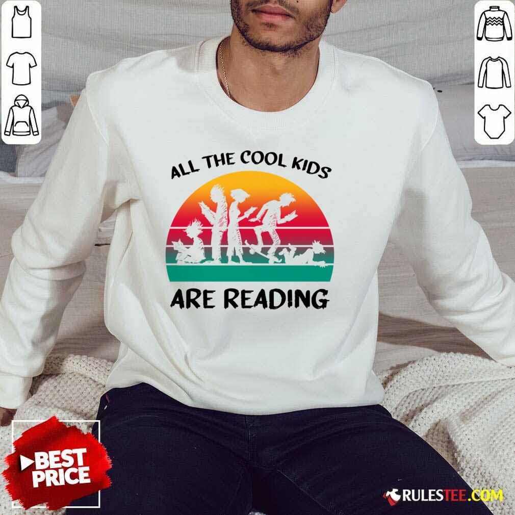 All The Cool Kids Are Reading Vintage SweatShirt