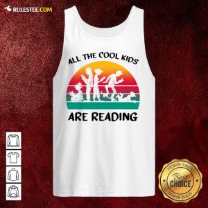 All The Cool Kids Are Reading Vintage Tank Top