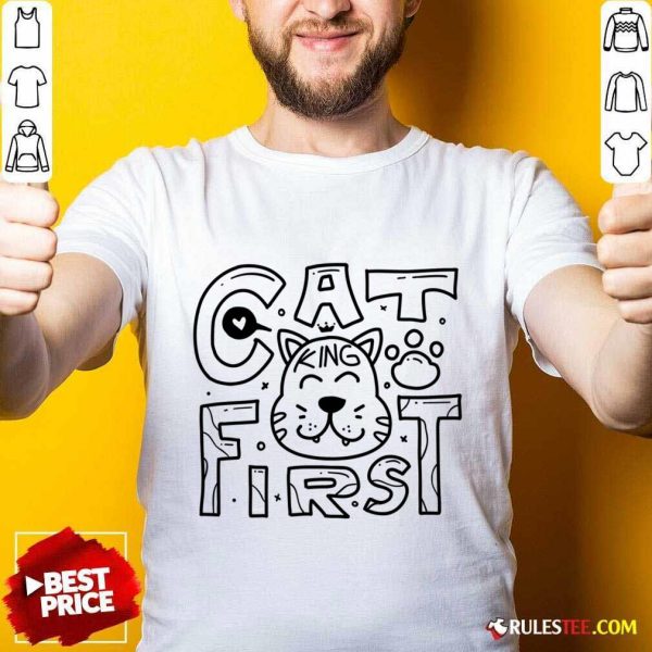 Cat King First Shirt