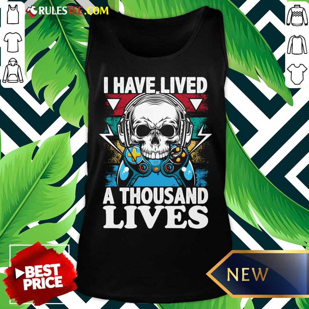 I Have Lived A Thousand Lives Skull Video Game Tank Top