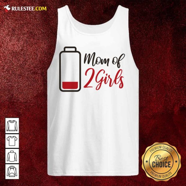 Mom Of 2 Girls Low Battery Tank Top