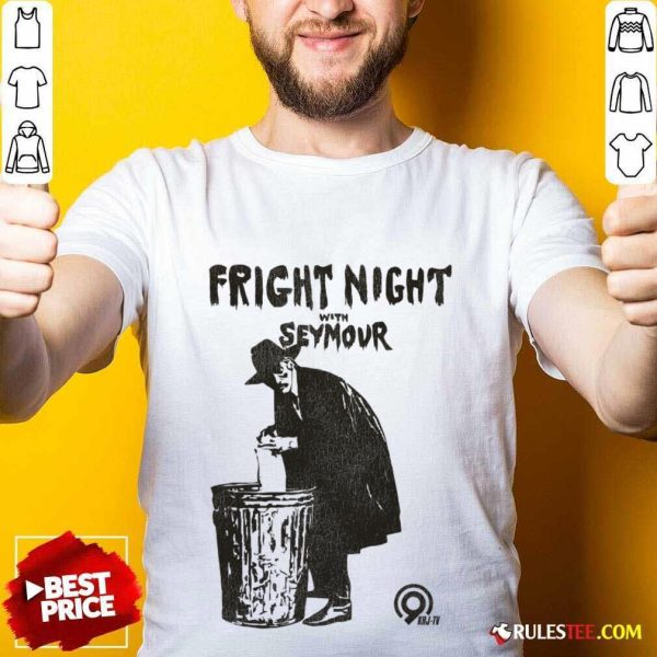 Fright Night With Seymour Shirt