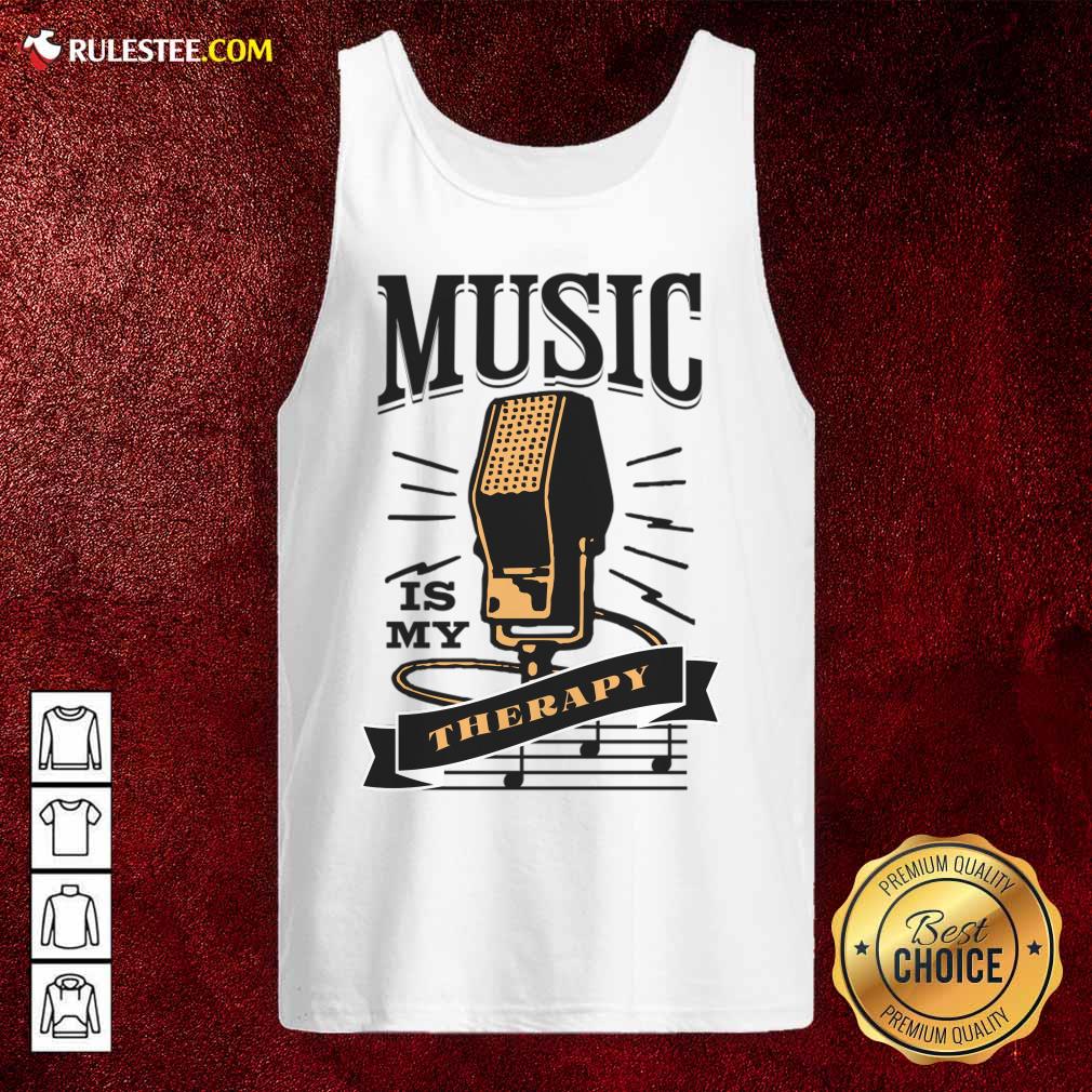 Music Is My Therapy Tank Top
