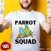 Parrot Squad Cute Shirtc