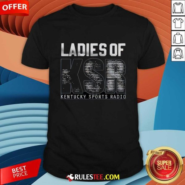 Ladies Of Kentucky Sports Radio T-shirt