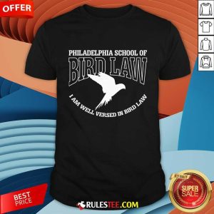 It's Always Sunny in Philadelphia School of Bird Law T-shirt