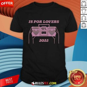 IFL Is For Love All Dates Radio T-shirt