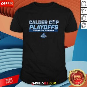 Milwaukee Admirals 2024 Calder Cup Playoffs T-shirt