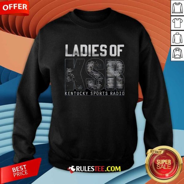 Ladies Of Kentucky Sports Radio Sweatshirt