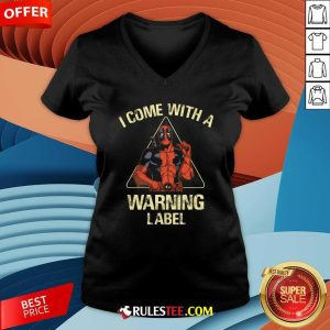 I Come With A Warning Label Deadpool V-neck