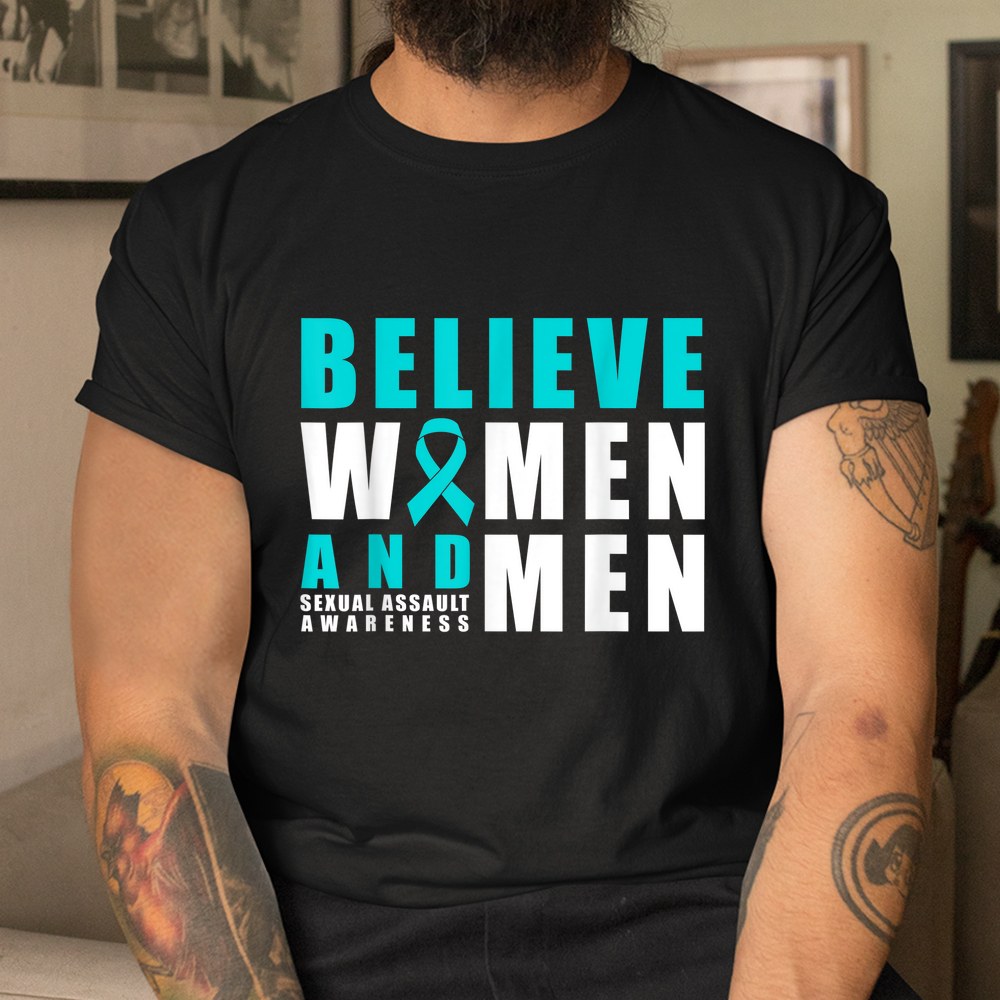 Belive Women And Men Sexual Assault Awareness Ribbon Shirt