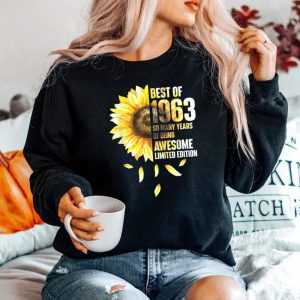 Best Of 1963 Sunflower Year Of Birth Birthday Sweatshirt