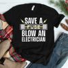 Funny Electrician Electrical Fuse Engineers Shirt