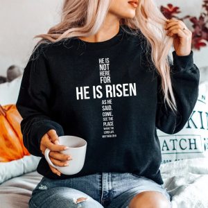 He Is Risen Sun Resurrection Easter Christian Sweatshirt