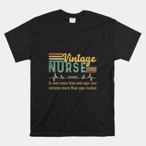 Nurse Noun Vintage Definition Know More Than She Says Shirt