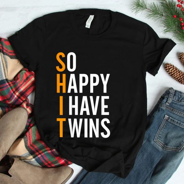 So Happy I Have Twins Shirt