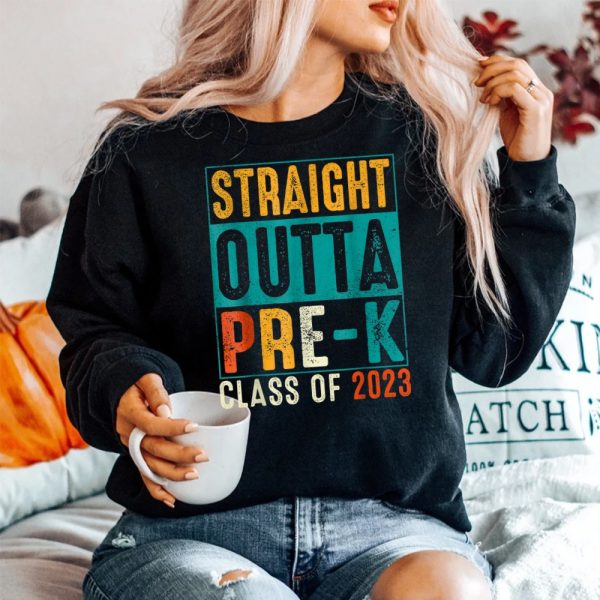 Straight Outta Pre K Preschool Graduation Sweatshirt