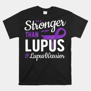 Stronger Than Lupus Warrior Lupus Awareness Purple Ribbon Shirt