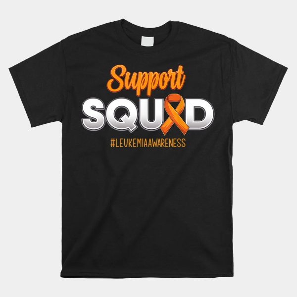 Support Squad Leukemia Awareness Warrior Fight Shirt