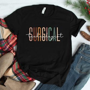 Surgical Technologist Appreciation Surgical Tech Nurse Shirt