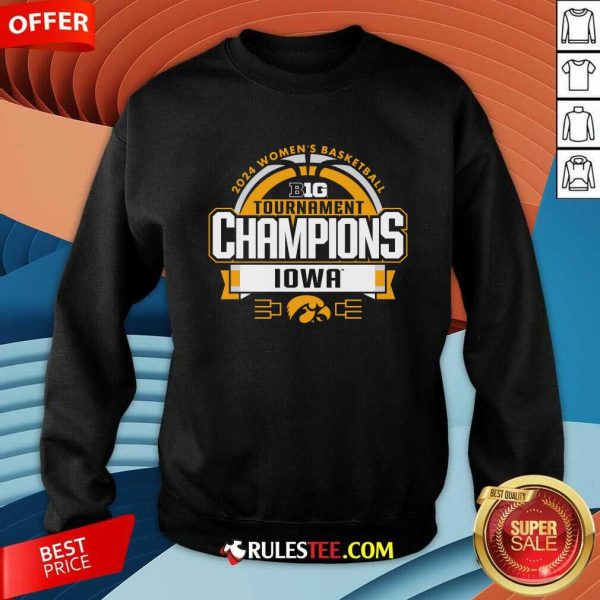 Iowa Hawkeyes 2024 Big Ten Women's Basketball Conference Tournament Champions Locker Room Sweatshirt