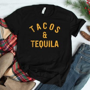 Tacos And Tequila Funny Taco Lover Saying Slogan Shirt
