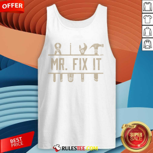 Offical Mr Fix It Fathers Day Tank-top