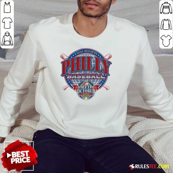 Awesome Philiy Baseball Red October 2024 Sweatshirt