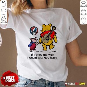 Awesome The Pooh Piglet Pig If I Knew The Way I Would Take You Home V-Neck