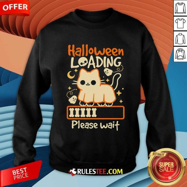 Cute Halloween Loading Please Wait Cat Sweatshirt