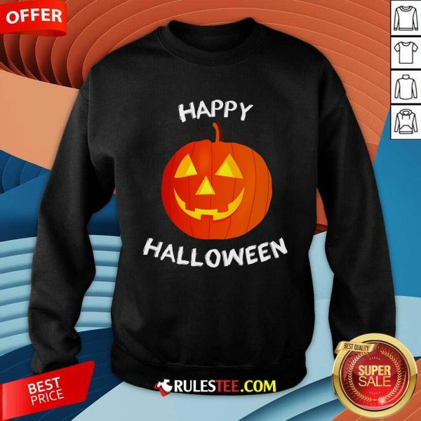 Good Happy Halloween Pumpkin Sweatshirt