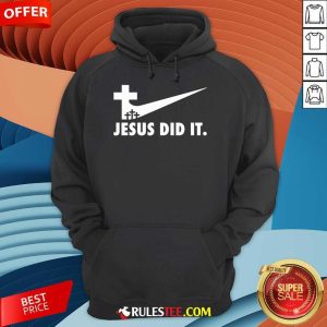 Good Jesus Did It Cross Hoodie