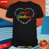 Good Social Worker Heart T-Shirt