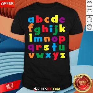 Happy Colorful Letters Alphabet Educational Abc T-Shirt