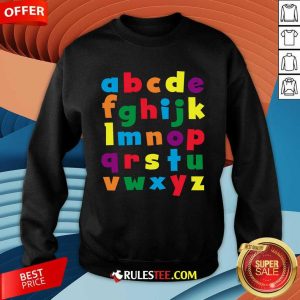 Happy Colorful Letters Alphabet Educational Abc Sweatshirt