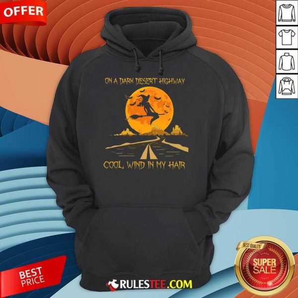 Happy Halloween Witch Riding Brooms On A Dark Desert Highway Hoodie