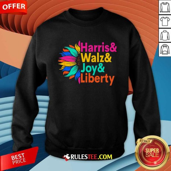 Hot Harris Walz Joy Liberty Sunflower Harris Walz Waltz 2024 Sweatshirt