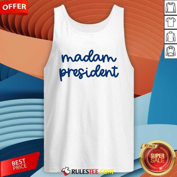 Hot Madam President Kamala Harris 47 President Tank-Top