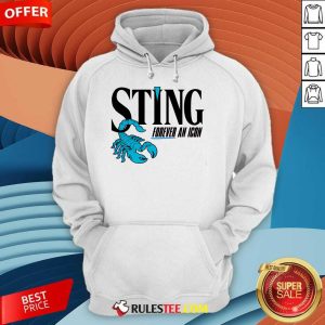 Hot Sting Forever An Icon Scorpion Hoodie