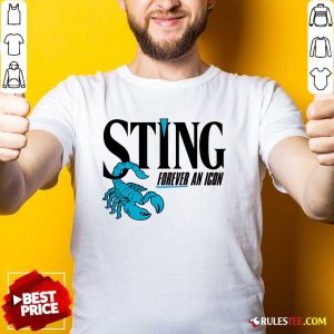 Hot Sting Forever An Icon Scorpion T-Shirt