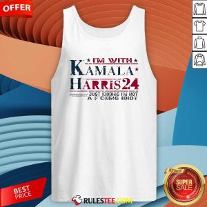 Official Beachin Seal Beach I'm With Kamala Harris Jk I'm Not An Idiot Tank-Top