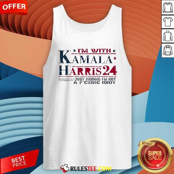 Official Beachin Seal Beach I'm With Kamala Harris Jk I'm Not An Idiot Tank-Top