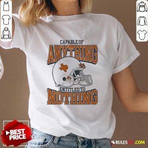 Official Capable Of Anything Entitled To Nothing V-Neck