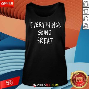 Official Hmaied Everything's Going Great Tank-Top