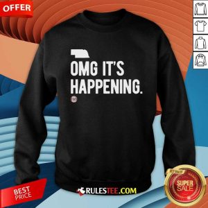 Official Omg It's Happening Sweatshirt